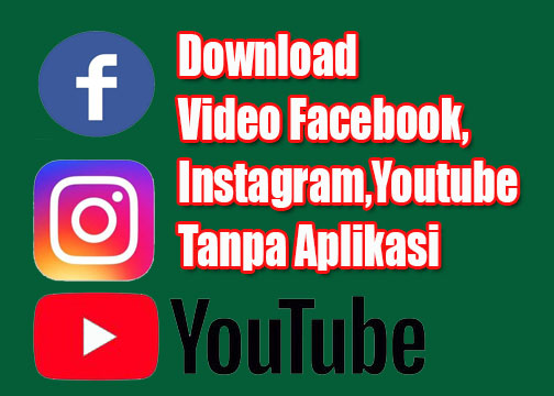 download video tanpa aplikasi