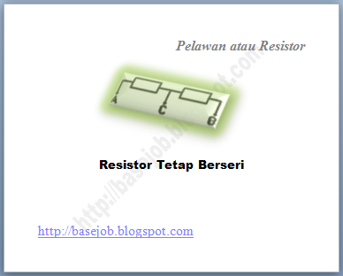 Resistor Tetap Berseri