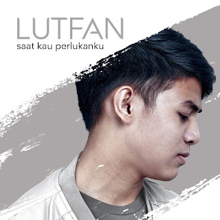 MP3 download Lutfan - Saat Kau Perlukanku - Single iTunes plus aac m4a mp3