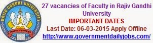 RAJEEV GHANDI UNIVERSITY RECRUITMENT 2015 FACULTY 27 POST 