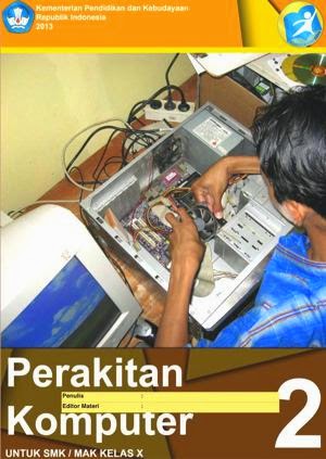 http://bse.mahoni.com/data/2013/kelas_10smk/Kelas_10_SMK_Perakitan_Komputer_2.pdf