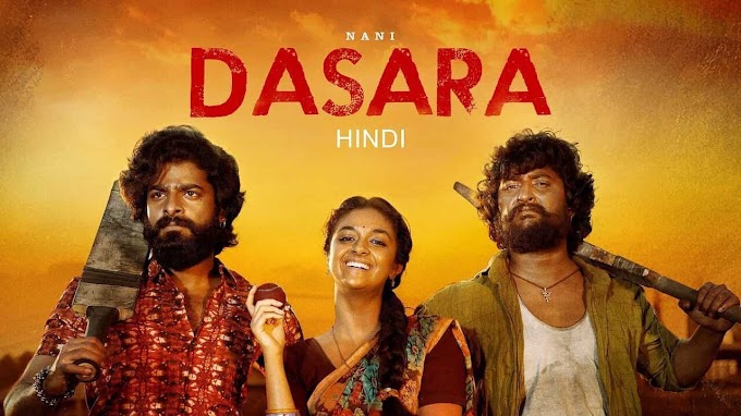 Dasara (2023) WEB-DL [Hindi DD5.1] 1080p 720p & 480p [x264/HEVC] | Full Movie | Movie Squad 