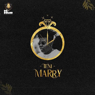 Audio:Teni-MARRY 