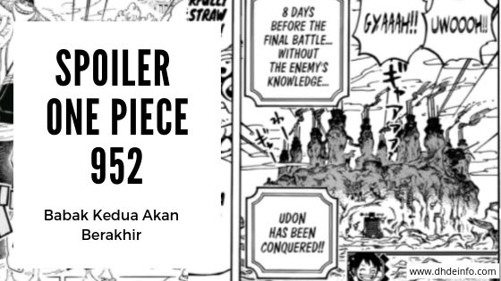 Spoiler One Piece 952 Pembahasan Babak Kedua Akan Berakhir Di Chapter 952 Dhdeinfo Com