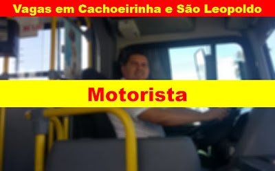 Vagas para Motorista em Cachoeirinha e São Leopoldo