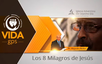 Los 8 Milagros de Jesús - Alejandro Bullón