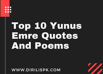 Top 10 Yunus Emre Quotes And Poems