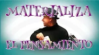 Materializar el pensamiento. Truco revelado