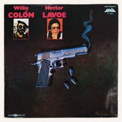 1983   Willie Colon & Hector Lavoe   Vigilante