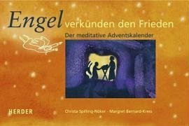 Engel verkünden den Frieden: Der meditative Adventskalender