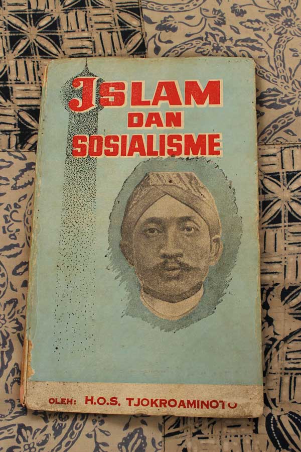 TOKOHITAM: H.O.S Tjokroaminoto, Islam dan Sosialisme 