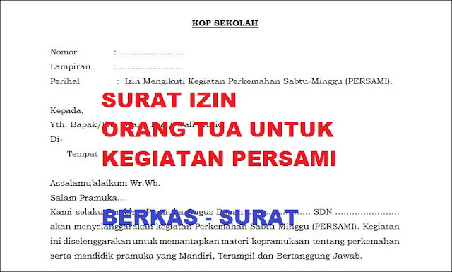  Contoh Surat Izin Orang Tua Untuk Kegiatan Persami Pramuka 