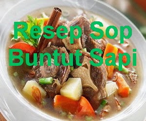  Resep  Sop  Buntut Sapi  Spesial  Enak  Info Resep 