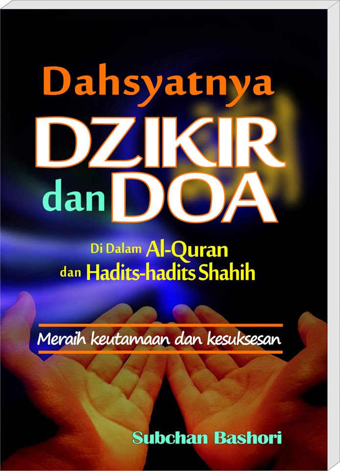 http://subchanb.blogspot.com/2014/09/dahsyatnya-dzikir-dan-doa-di-dalam-al.html