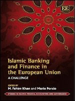 Islamic Banking and Finance in the European Union: A Challenge