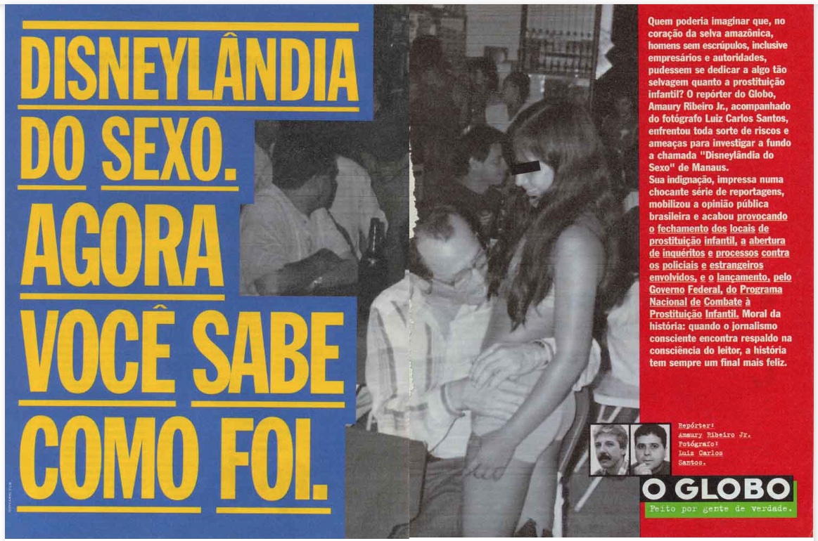 Campanha do jornal O Globo promovendo a credibilidade do seu conteúdo em 1998