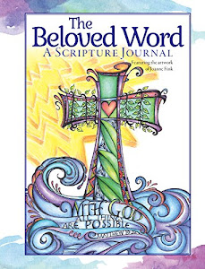 The Beloved Word: A Scripture Journal (Quiet Fox Designs) Faith-Based Lined Journaling Pages with Bible Verses, Illustrations, and Beautiful Bursts of Color from Talented Artist Joanne Fink