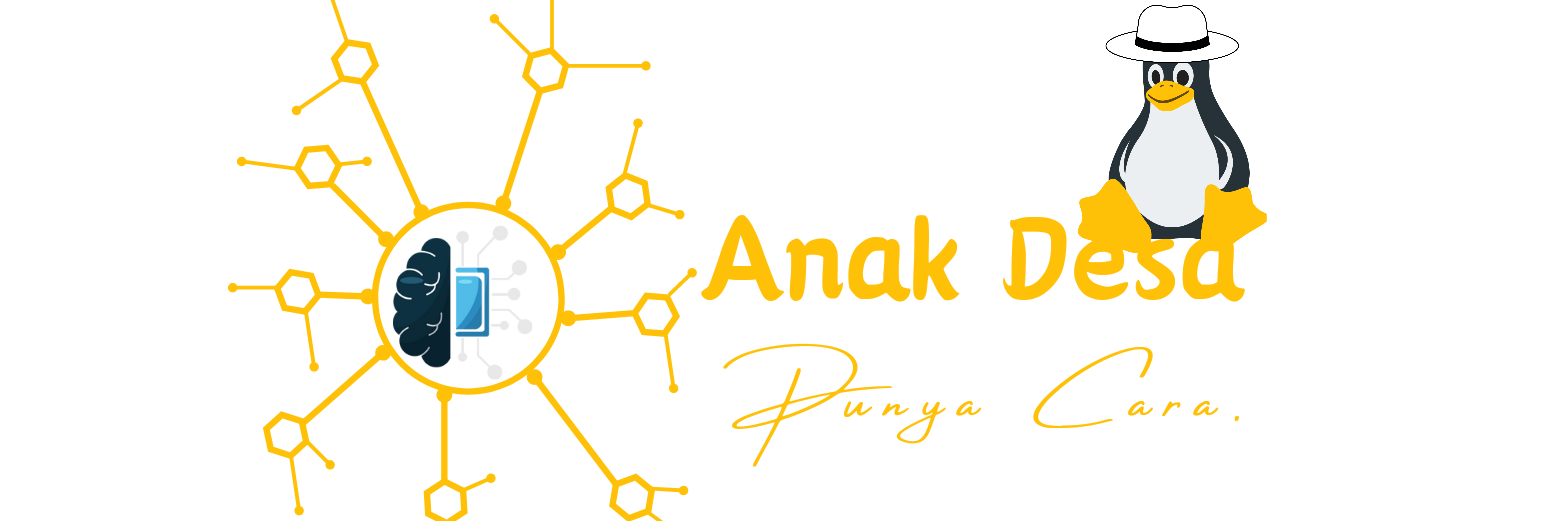 ANAK DESA PUNYA CARA