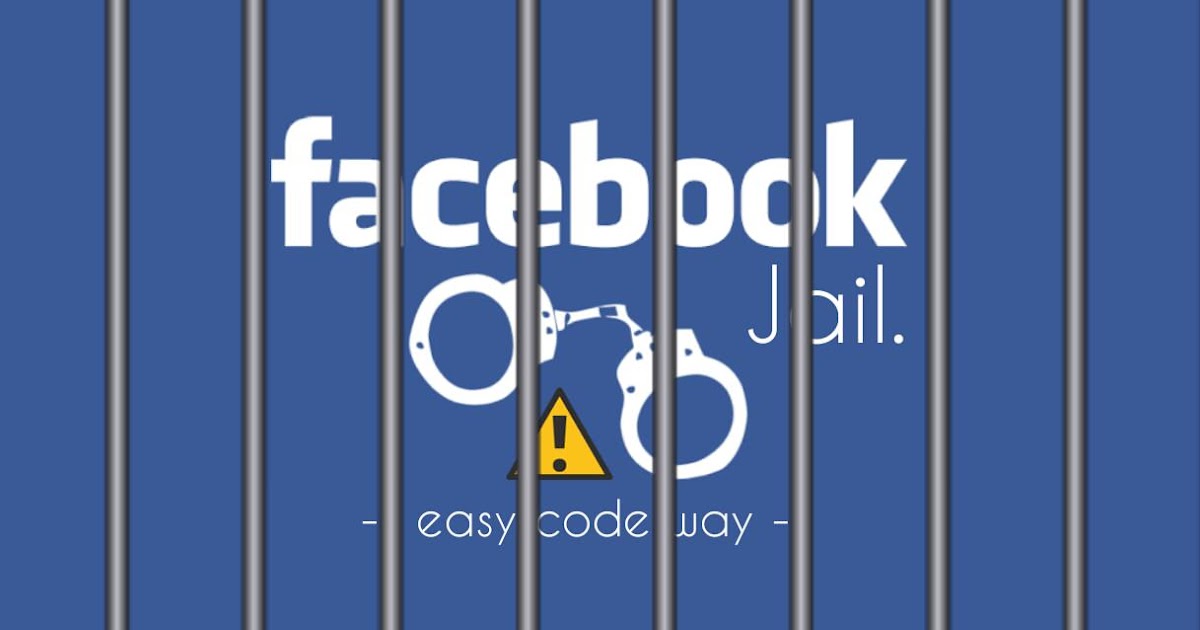 What Is Facebook Jail What To Do When Account Is Blocked