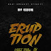 Mixtape: Dj Cisse - Eruption on Mix “Vol 2”