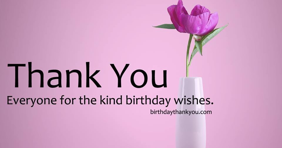 Top 100 Thank You Messages For Birthday Wishes Thank You