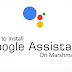 How to Install Google Assistant On Marshmallow