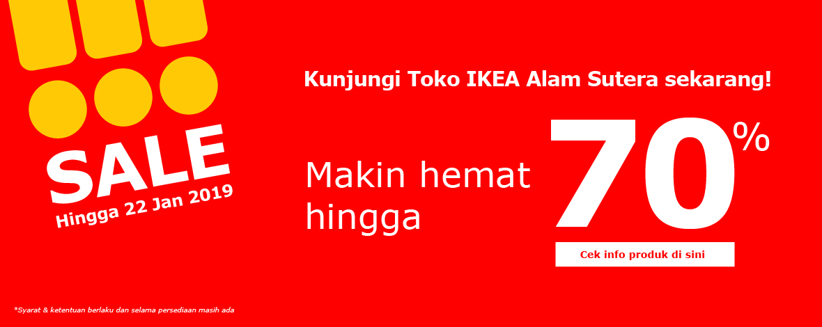 #IKEA - Promo Sale s.d 70% di IKE Alam Sutera atau ONLINE (s.d 22 Jan 2019)