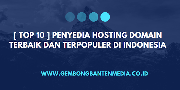 [ Top 10 ] Penyedia Hosting Domain Terbaik Dan Terpopuler Di Indonesia
