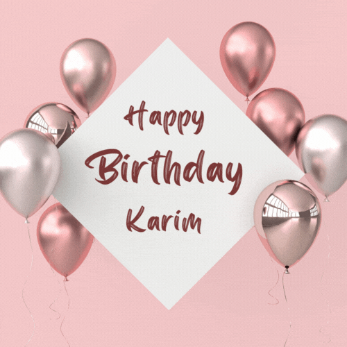 Happy Birthday Karim (Animated gif)