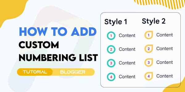 How to Add Custom Numbering List Style on Blogger