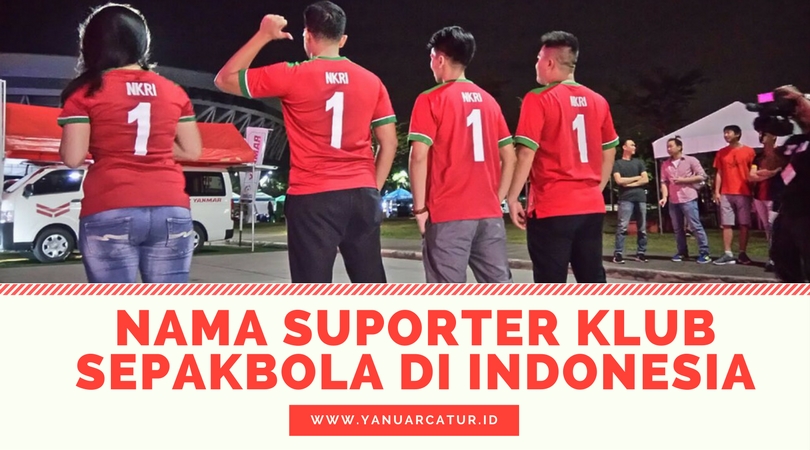 Nama-Nama Suporter Klub Sepakbola di Indonesia  SEO 