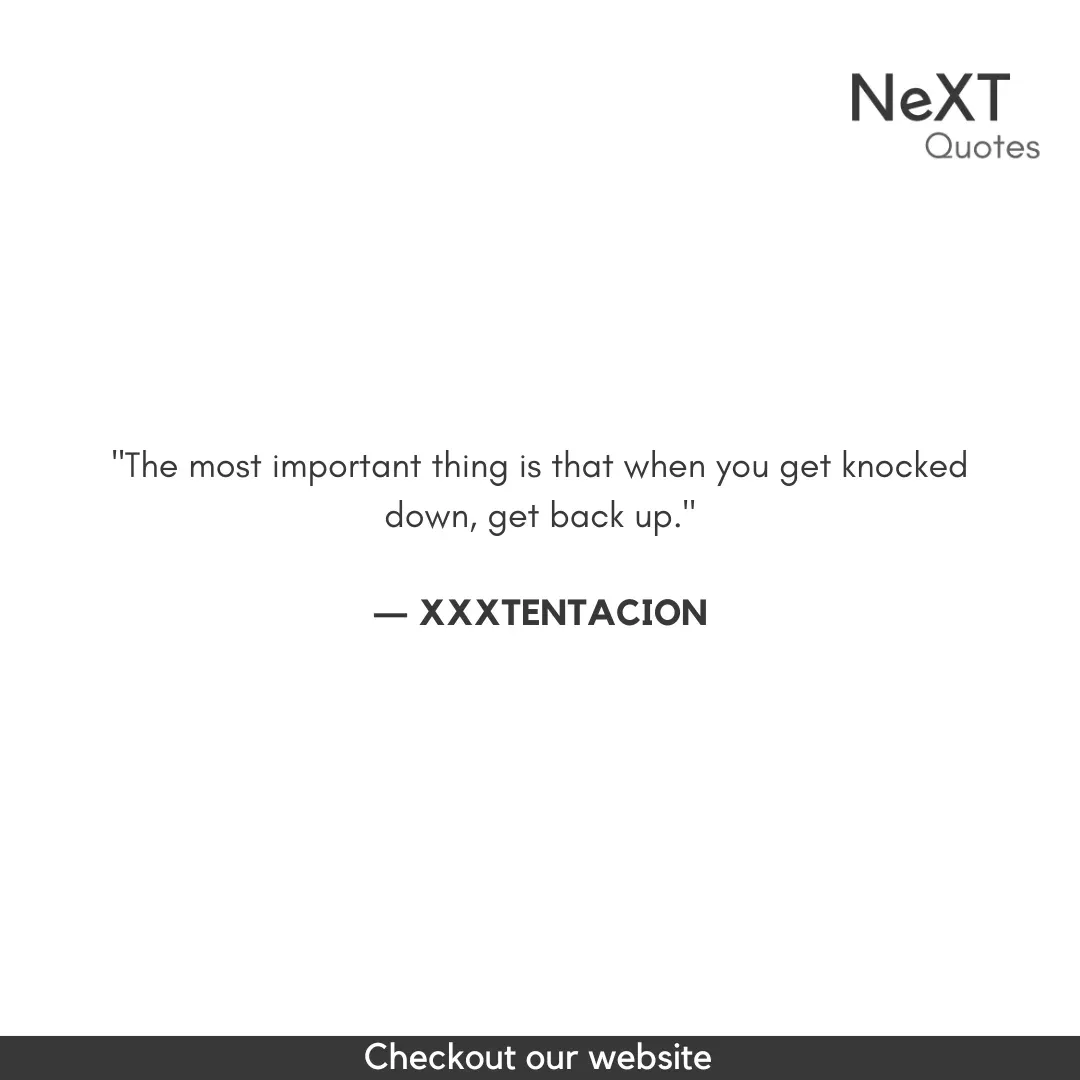 XXXTENTACION Quotes