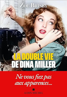 La double  vie de Dina Miller de Zoé Brisby