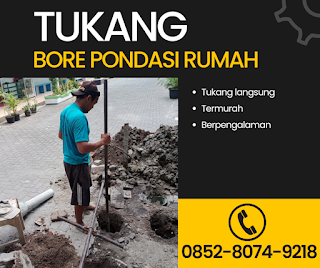 Tukang Bore Pile Manual Bor Pondasi Rumah