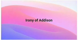 irony of Addison