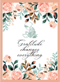 Gratitude Quote 3: Gratitude changes everything.