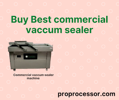 Commercial Vaccum Sealer