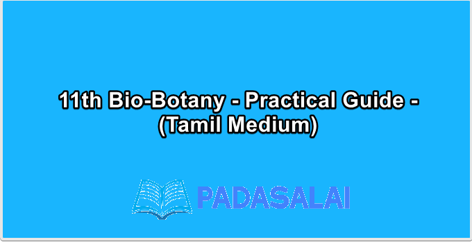 11th Bio-Botany - Practical Guide - (Tamil Medium)