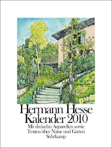 Kalender 2010: Mit 13 Aquarellen sowie Texten zu Natur und Garten