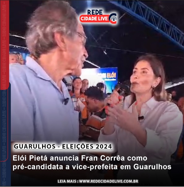 Elói Pietá anuncia Fran Corrêa como pré-candidata a vice-prefeita em Guarulhos