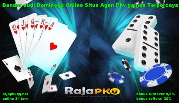 Bandar Judi Dominoqq Online Situs Agen Pkv games Terpercaya