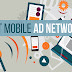8 Best High Paying Mobile Ad Networks You Should Try