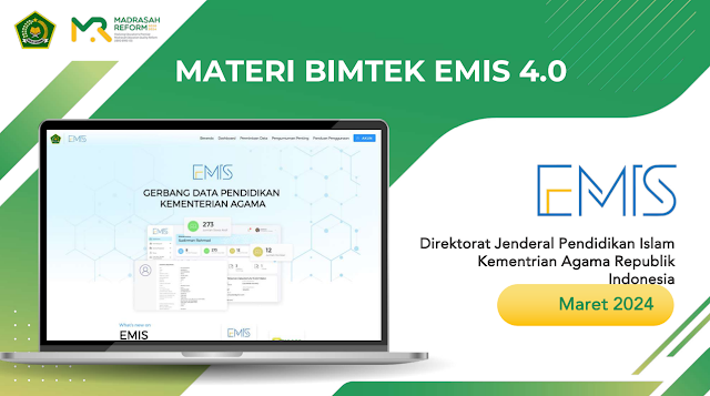 Bimtek Emis Maret 2024 - Fitur Baru Emis 4.0 Kemenag Pusat - Provinsi - Kab/Ko dan Lembaga