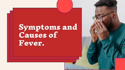 Understanding Fever: Causes & Symptoms