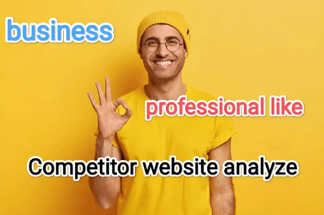 Competitor website analyze Become a professional like a top SEO