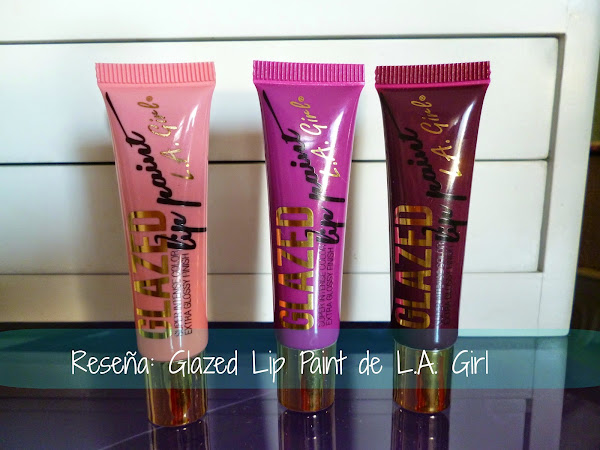 Reseña: Glazed Lip Paint de L. A. Girl