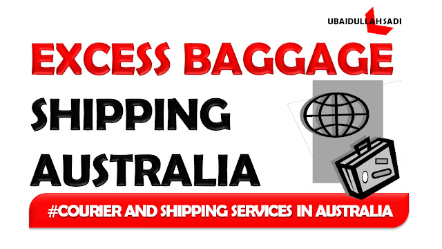 EXCESS BAGGAGE SHIPPING TO AND FROM AUSTRALIA
