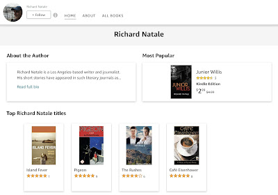 Screenshot of Richard Natale’s Amazon author page shows the books, Junior Willis.  Island Fever.  Pigeon.  The Rushes.  and, Café Eisenhower.