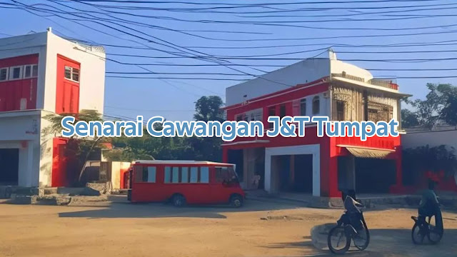 Senarai Cawangan J&T Tumpat