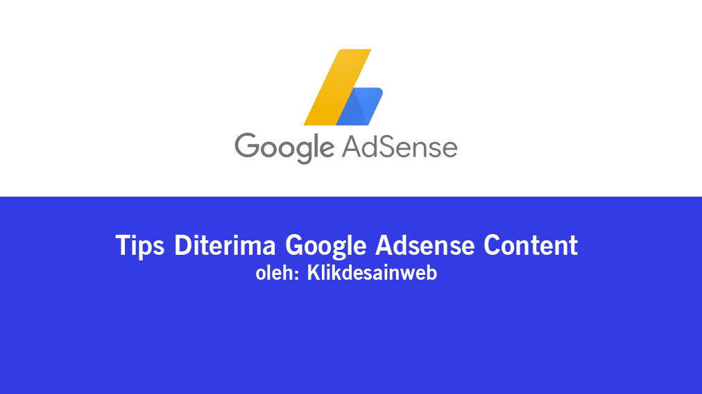 google adsense,cara diterima google adsense,approved by google adsense